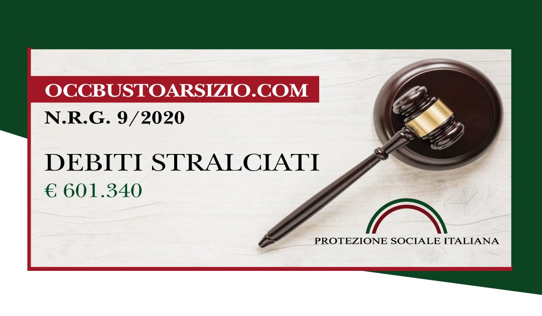 Trib. Busto Arsizio: Sentenza legge 3/2012 del 13.2.2021. Liquidazione del Patrimonio. Ex imprenditore edile azzera euro 601.340 di debiti.