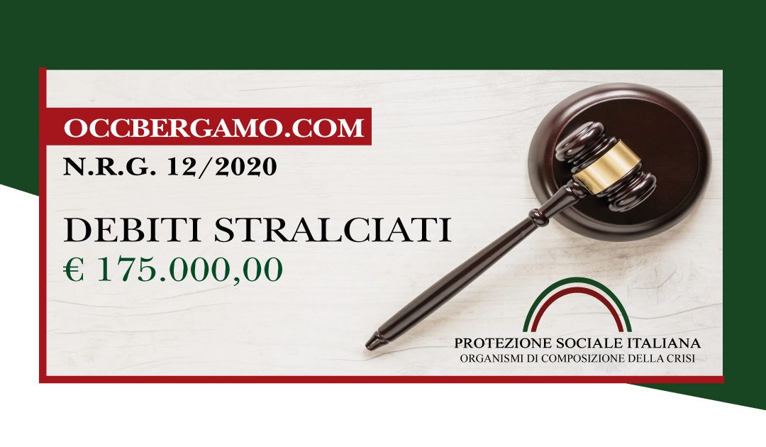 Trib. Bergamo: Sentenza legge 3/2012 del 17.3.2020. Liquidazione del patrimonio. Debiti stralciati euro 175.000.