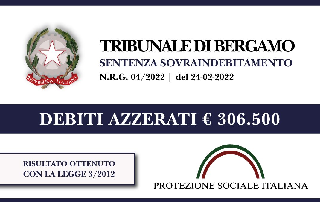 Trib. Bergamo: Sentenza legge 3 del 2012 del 24.02.2022. Imprenditore agricolo azzera 306.500 di debiti con Banche e Agenzia delle Entrate. Liquidazione del patrimonio