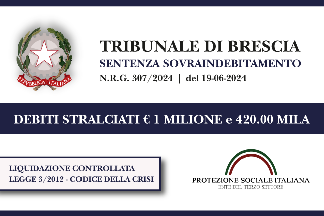 Ex titolare impresa di costruzioni azzera € 1 MILIONE e 420.00 mila di debiti con Banche, Comune, Finanziarie e Agenzia Entrate Riscossione I Trib. Brescia I Codice della Crisi