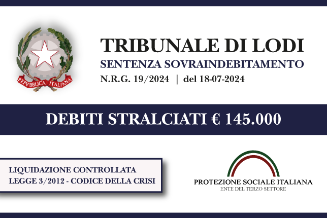 Fratello e sorella azzerano € 145.000 di debiti con la Banca e le finanziarie I Trib. Lodi I Codice della Crisi e insolvenza