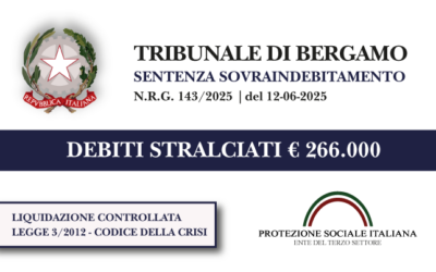 Madre vedova azzera € 266.000 di debiti con Banche, Finanziarie e Agenzia Entrate Riscossione I Trib. Bergamo I Liquidazione controllata