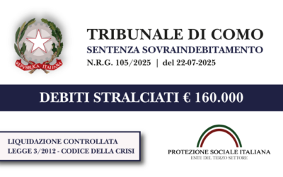 Lavoratore precario azzera € 160.000 di debiti con Banche e Condominio I Trib. Como I Liquidazione controllata
