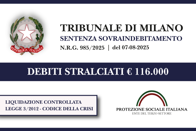 Nucleo familiare azzera € 116.000 di debiti con Banche, Finanziarie e Agenzia delle Entrate I Trib. Milano I Liquidazione controllata