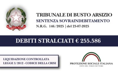 Ex socia accomandante azzera € 255.586 di debiti con Banche, Finanziarie e Agenzia delle Entrate I Trib. Busto Arsizio I Liquidazione controllata